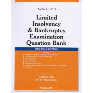 Taxmann's Limited Insolvency & Bankruptcy Examination Question Bank by CA. Hema Shah, CA (Dr.) Anjali Choksi